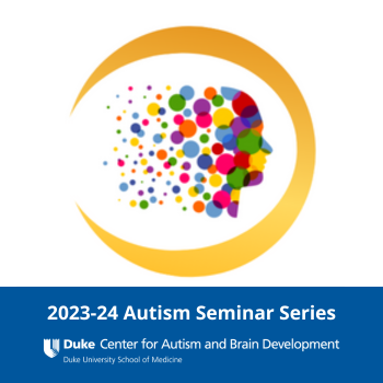 2023-24 Autism Seminar Series