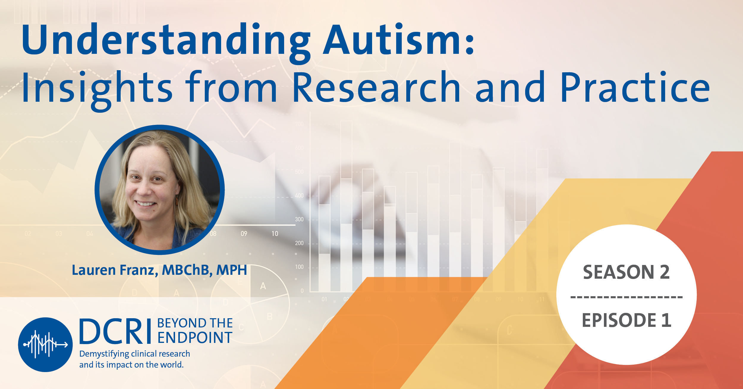 Headshot of Lauren Franz with text "Understanding Autism: Insights from Research and Practice