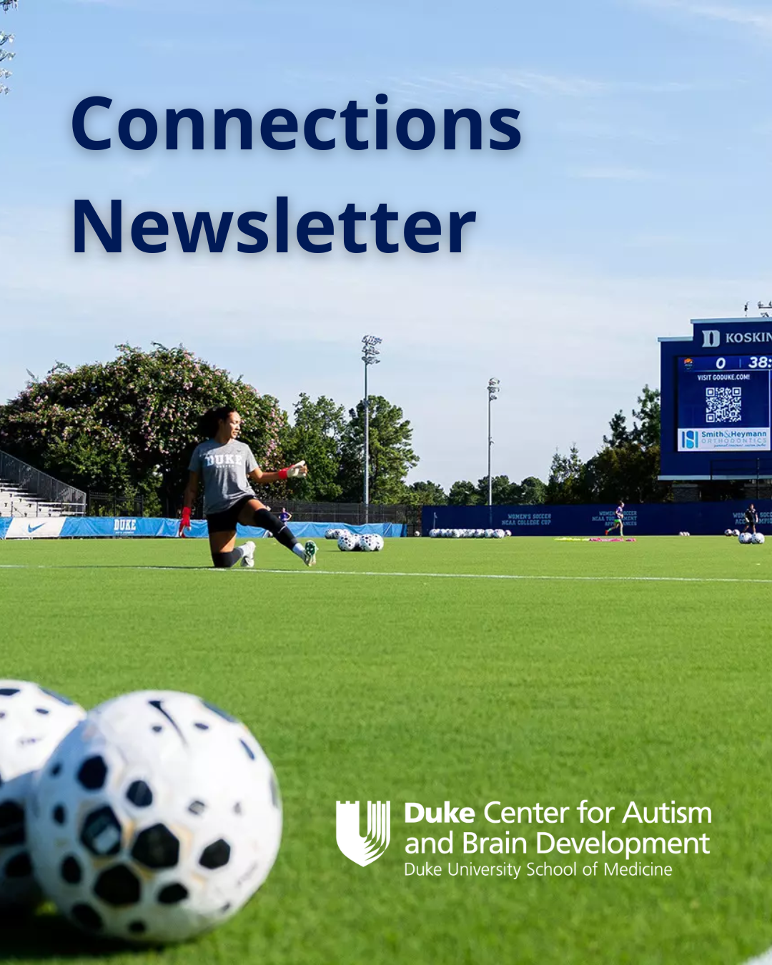 Connections Newsletter cover feauting a Duke womens soccer player on the field