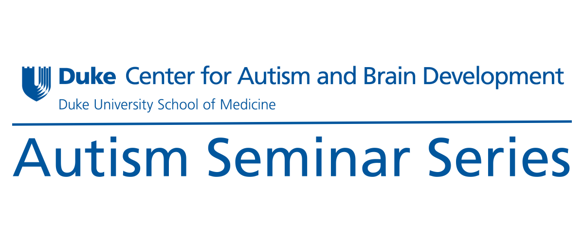 Autism Seminar Series
