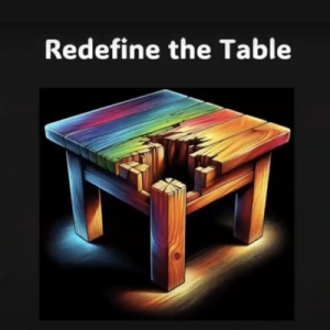 Redefine the Table